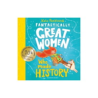 Bloomsbury Publishing PLC Fantastically Great Women Who Made History (häftad, eng)