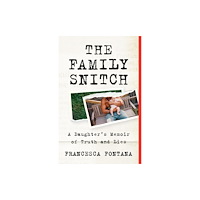 Steerforth Press The Family Snitch (häftad, eng)