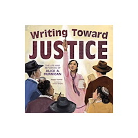 Astra Publishing House Writing Toward Justice (inbunden, eng)