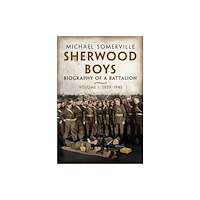 Pen & Sword Books Ltd Sherwood Boys (inbunden, eng)