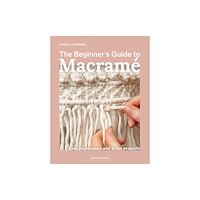 Search Press Ltd The Beginner's Guide to Macrame (häftad, eng)