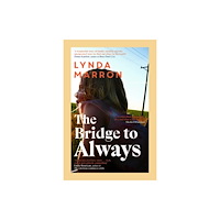 Bonnier Books Ltd The Bridge to Always (häftad, eng)