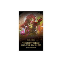 Games Workshop Ltd The Shattered and the Soulless (häftad, eng)