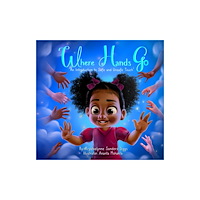 Diggs Publishing Where Hands Go (inbunden, eng)