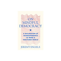 Parallax Press On Mindful Democracy (häftad, eng)