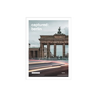 Lannoo Publishers Captured: Berlin (inbunden, eng)