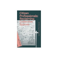 Set Margins' publications Citizen Professionals (häftad, eng)