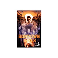 Nancy Paulsen Books Sundown Girls (inbunden, eng)