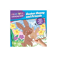 Callisto Media Inc. Magic Paper Coloring Book: Easter Bunny and Friends (häftad, eng)