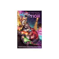 Idea & Design Works Teenage Mutant Ninja Turtles: Mutant Nation, Vol. 2 (häftad, eng)