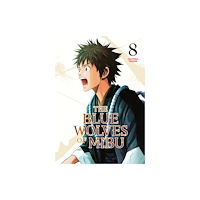 Kodansha America, Inc The Blue Wolves of Mibu 8 (Blue Miburo) (häftad, eng)