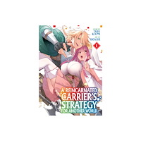 Seven Seas Entertainment, LLC A Reincarnated Carrier's Strategy for Another World Vol. 1 (häftad, eng)