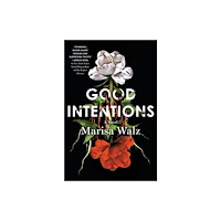 St Martin's Press Good Intentions (inbunden, eng)