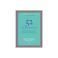 Eyewear Publishing 52 Overstandings: Appealing to the Better Humanity Within Us (häftad, eng)