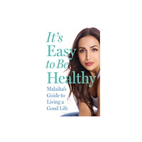 Bloomsbury Publishing PLC It's Easy to Be Healthy (häftad, eng)