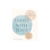 Zeitgeist Thrive with Jesus: A Bible Workbook (häftad, eng)