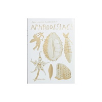Apartamento Publishing S.L.v Apartamento Cookbook #10: Aphrodisiacs (inbunden, eng)