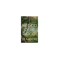 Liz Moore The God of the Woods (pocket, eng)