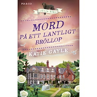 Pia & Co Mord på ett lantligt bröllop (inbunden)