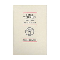 Kungl. Vitterhetsakademien Kungl. Vitterhets historie och antikvitets akademien årsbok. 2019 (inbunden)