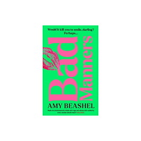 Amy Beashel Bad Manners (pocket, eng)