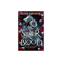 Jessie Mihalik Silver & Blood (häftad, eng)