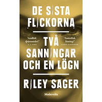 Riley Sager De sista flickorna ; Två sanningar och en lögn (pocket)