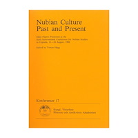 Tomas Hägg Nubian Culture Past and Present : Main Papers Presented at the Sixth International Conference for Nubian Studies in Upps...