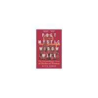 Hetta Howes Poet, Mystic, Widow, Wife (pocket, eng)
