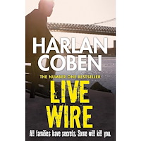 Harlan Coben Live wire (häftad, eng)