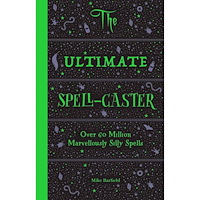 Laurence King Publishing Ltd The Ultimate Spell-caster (inbunden, eng)