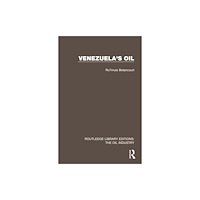 Taylor & francis ltd Venezuela's Oil (häftad, eng)