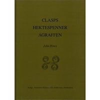 John Hines Clasps Hektespänner Agraffen : Anglo-Scandinavian Clasps of Classes A-C of the 3rd to 6th centuries A.D. Typology, Diffu...