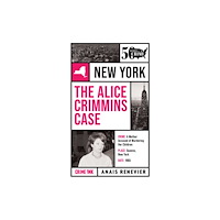 Crime Ink Alice Crimmins Case (häftad, eng)
