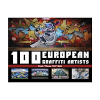 Frank Malt 100 european graffiti artists (inbunden, eng)