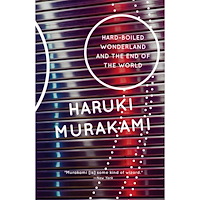Haruki Murakami Hard-Boiled Wonderland and the End of the World (häftad, eng)