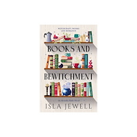 Isla Jewell Arcadia Falls - Books and Bewitchment (pocket, eng)