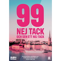 Ola OLAOLA Nilsson 99 NEJ TACK - och sen ett nej tack (bok, danskt band)