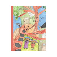 Visto Förlag Trulse och Trulsa går på kalas (inbunden)