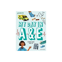 Oxford University Press Readerful Independent Library: Oxford Reading Level 9: My Day in A+E (häftad, eng)