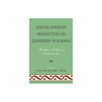 Bloomsbury Publishing PLC African American Perspectives on Leadership in Schools (inbunden, eng)