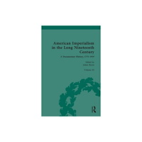 Taylor & francis ltd American Imperialism in the Long Nineteenth Century: A Documentary History, 1775–1919 (inbunden, eng)