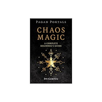 Collective Ink Pagan Portals - Chaos Magic (häftad, eng)