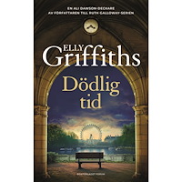 Elly Griffiths Dödlig tid (inbunden)
