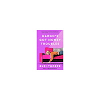 Rufi Thorpe Margo's Got Money Troubles (pocket, eng)