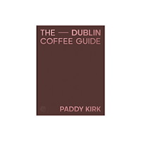The Lilliput Press Dublin Coffee Guide (inbunden, eng)