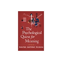 Guilford Publications The Psychological Quest for Meaning (inbunden, eng)