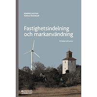 Barbro Julstad Fastighetsindelning och markanvändning (häftad)