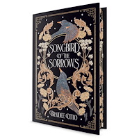 Braidee Otto Songbird of the Sorrows (inbunden, eng)