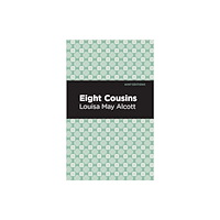 Mint Editions Eight Cousins (häftad, eng)